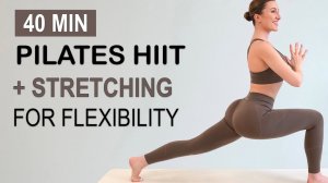 PILATES HIIT + STRETCHING| Eleni Fit