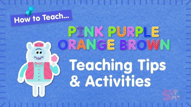 How To Teach the Super Simple Song "Pink Purple Orange Brown" - Colors Song for Kids! смотреть онлайн
