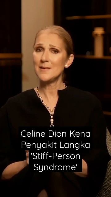 Celine Dion Kena Penyakit Langka 'Stiff-Person Syndrome. смотреть онлайн