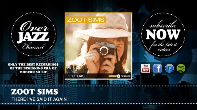 Zoot Sims - There I've Said It Again (1953)
