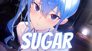 Nightcore - Sugar (Lyrics) (Sped up) #Anime #Аниме #Найткор #Песня