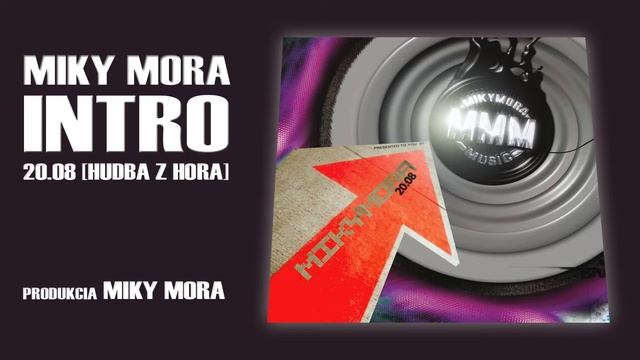 Miky Mora - Intro смотреть онлайн