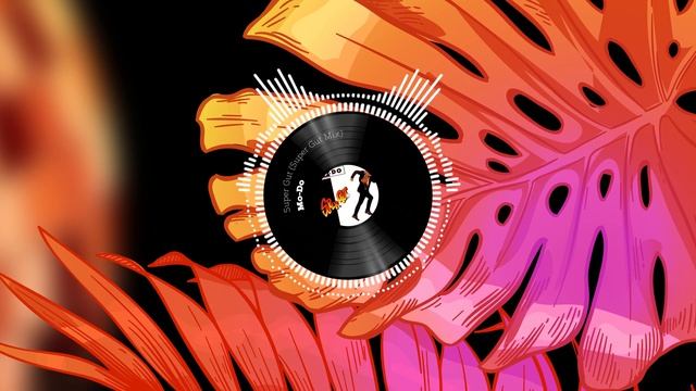 Mo-Do - Super Gut (Super Gut Mix) смотреть онлайн