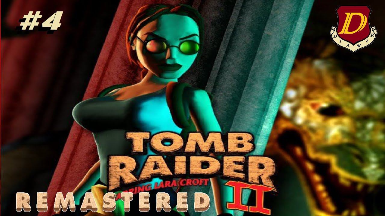 ВОЗВРАЩЕНИЕ в Tomb Raider II Remastered - только пистолеты #4 смотреть онлайн