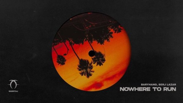 Baryhand, Serj Lazar - Nowhere to Run