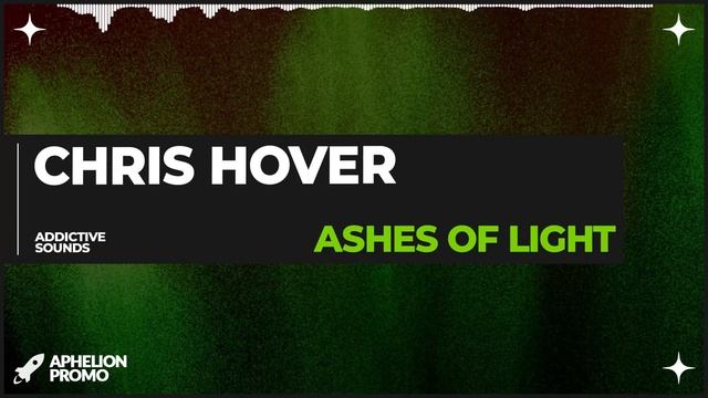Chris Hover - Ashes Of Light (Extended Mix) смотреть онлайн