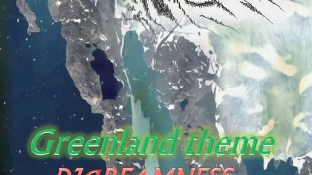DJ DREAMNESS - Greenland theme (2019) смотреть онлайн