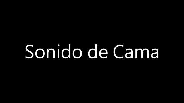 Sonido de Cama - Bed Sound смотреть онлайн