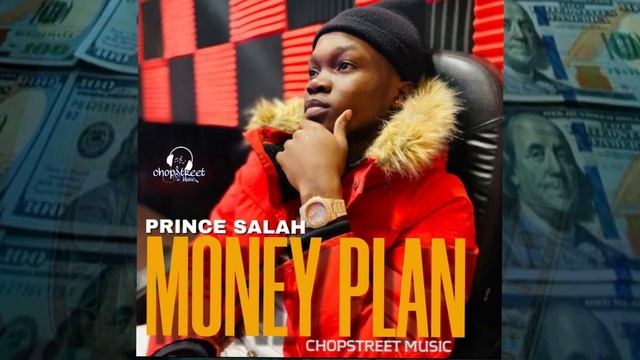 Prince Salah - Money Plan смотреть онлайн
