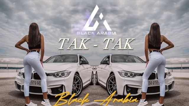 Arabic Remix - Tak Tak New Trend Car Music Bass Boosted #Arabic