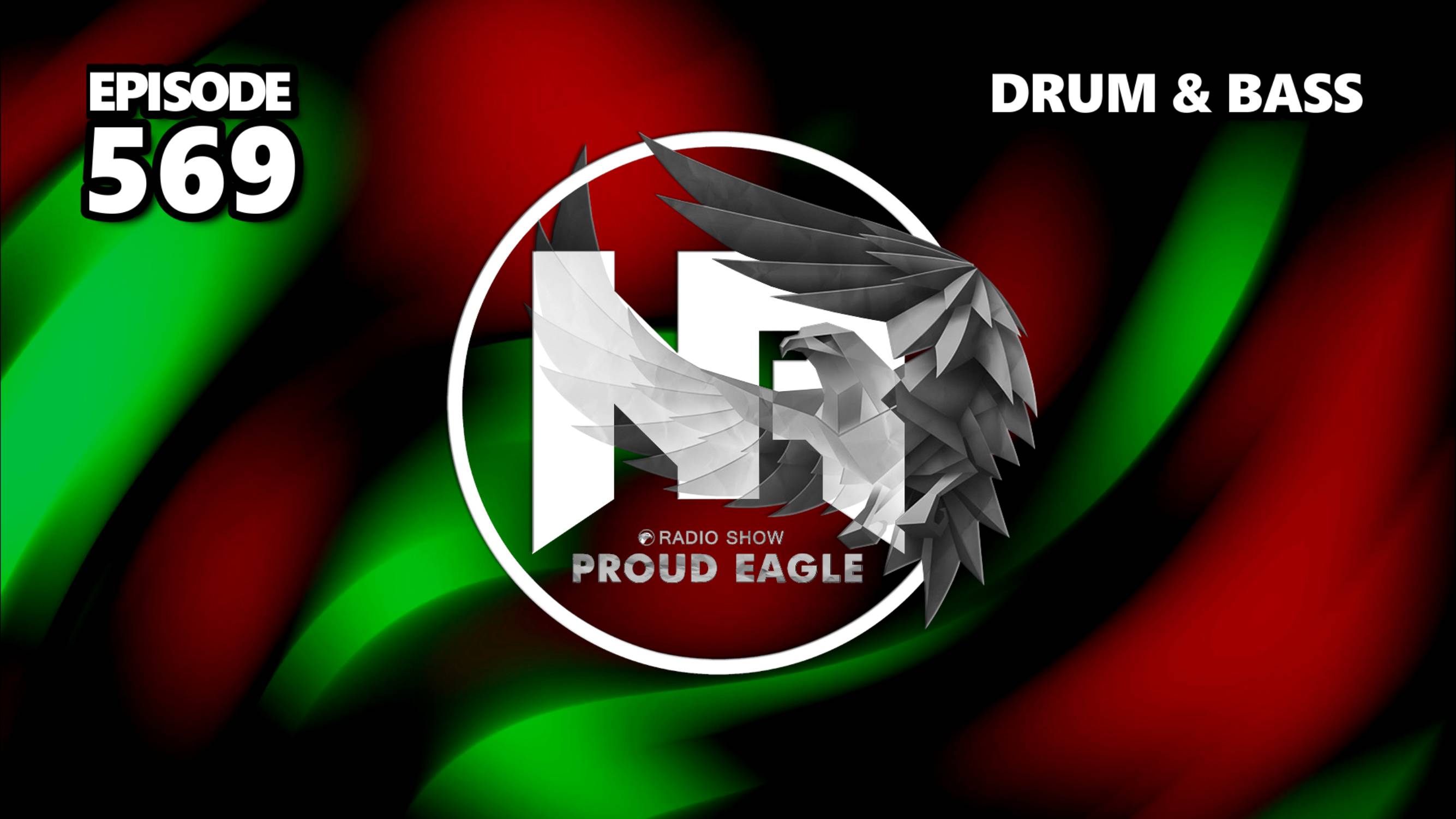 Nelver - Proud Eagle Radio Show #569 [Pirate Station Radio] (23-04-2025) Drum & Bass