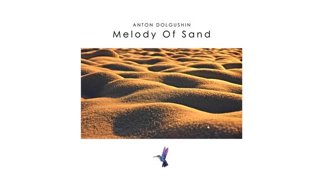 Anton Dolgushin - Melody Of Sand