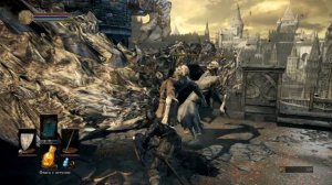 Прохождение Dark Souls III - Часть 3: О! Рыцарь! Долгожданный хороший соперник