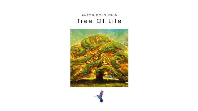 Anton Dolgushin - Tree Of Life