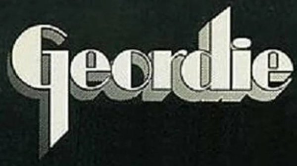 Geordie    1973 - 1978 [Compilation]