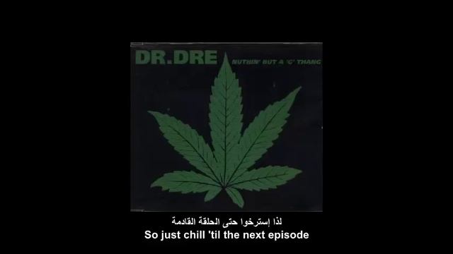 Dr  Dre  Nuthin  But A G Thang مترجم