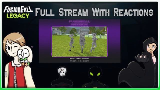 Fusionfall Universe Stream Reaction Highlights