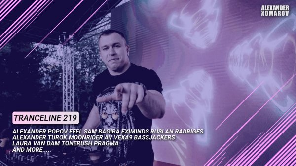 Alexander Komarov - TranceLine#219