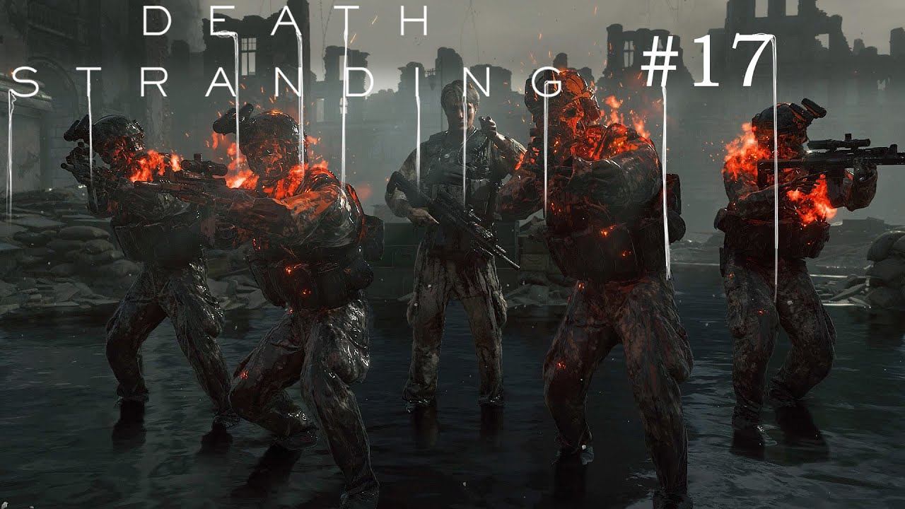 Death Stranding просвещающие прохождение #17 смотреть онлайн
