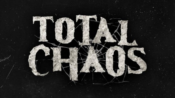 Total Chaos