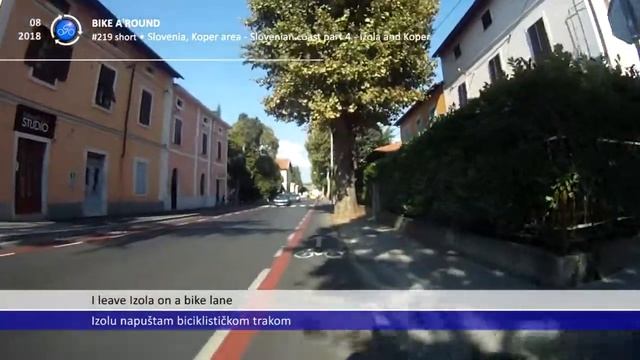 #219s - Slovenia, Koper area - Slovenian coast part 4 - Izola and Koper (08/2018) смотреть онлайн