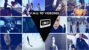 V.M.U. 90` Videomix vol.7 Сборник ретро музыкальных клипов танцевальные viva