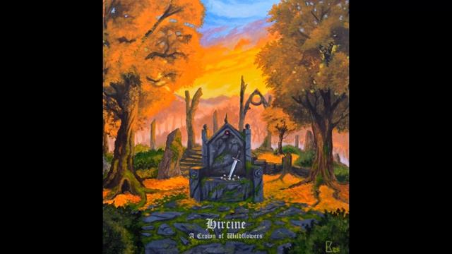 Hircine - A Crown Of Wildflowers (2025) (Dungeon Synth, Medieval Ambient)