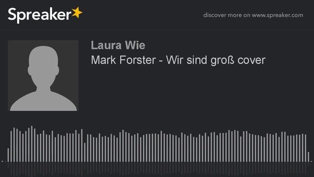 Mark Forster - Wir sind groß cover (made with Spreaker) смотреть онлайн