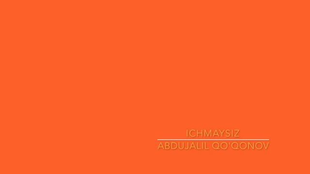 Abdujalil Qòqonov Ichmaysiz смотреть онлайн