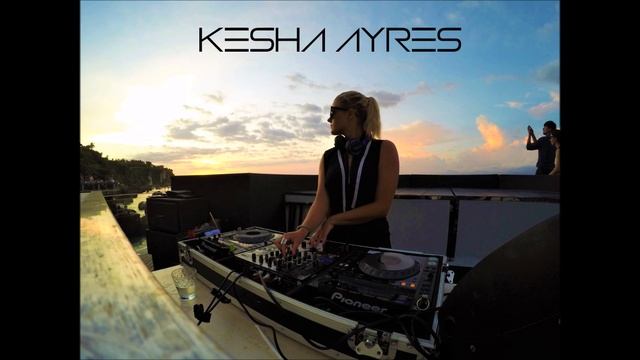 Live From Rock Bar Bali - Deep House Sunset Mix By Kesha Ayres
