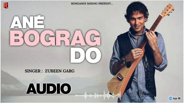ANE BOGRAG DO - ZUBEEN GARG | NEW MISING SONG 2022 смотреть онлайн