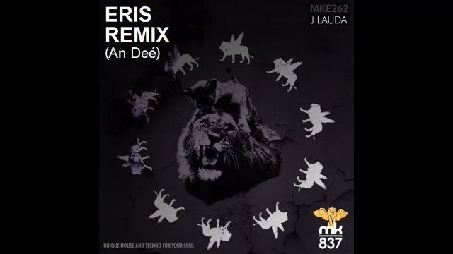 J Lauda - Eris (Remix An Deé) смотреть онлайн