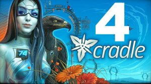 Прохождение Cradle №4 - Непонятный финал