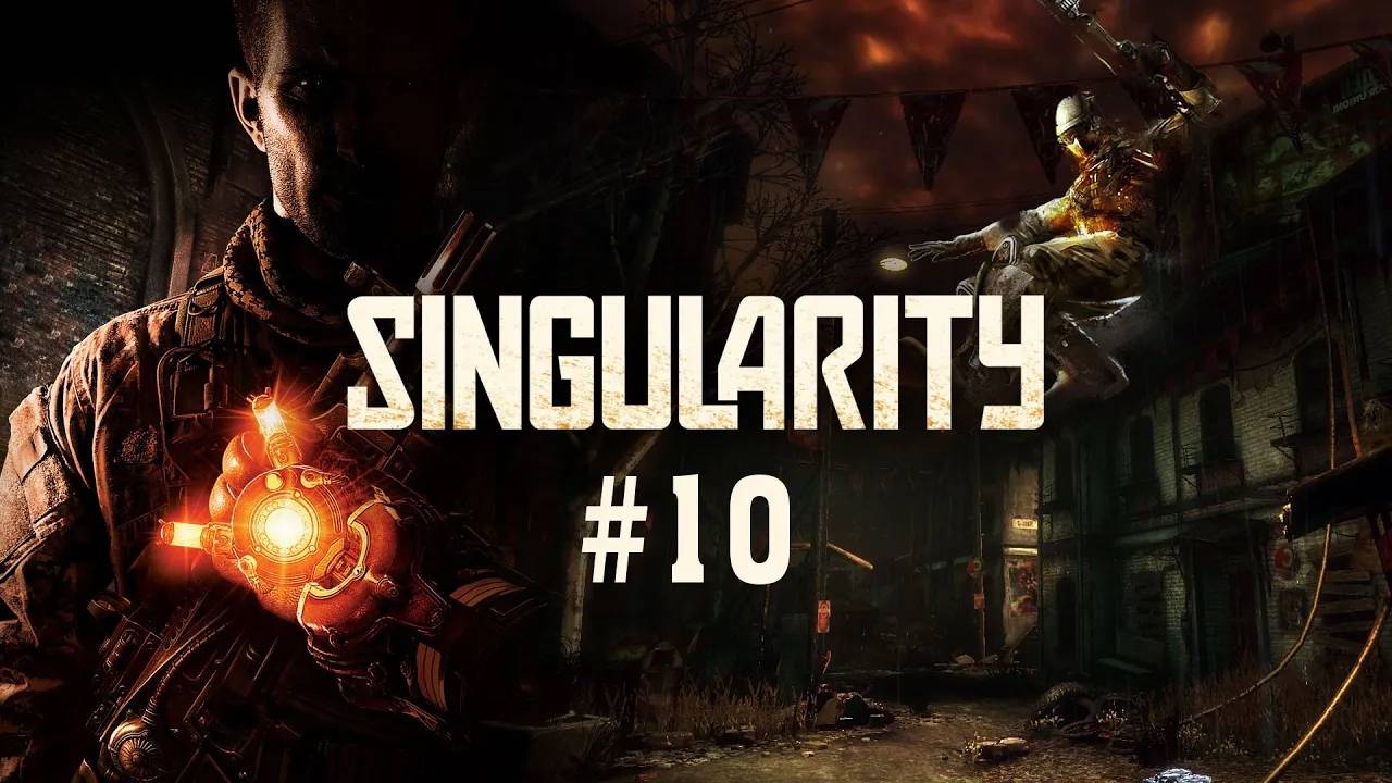 Singularity Прохождение Без Комментариев на Русском на ПК - Часть 10 смотреть онлайн