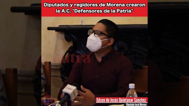 Diputados y regidores de Morena crearon la A.C. "Defensores de la Patria" смотреть онлайн