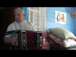 Гармонисты Кадуйского района, часть 13