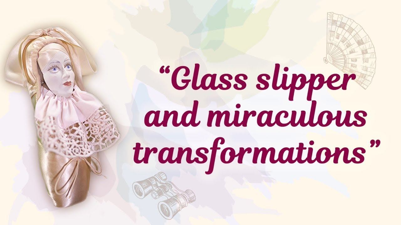 "Glass slipper and miraculous transformations" (адаптированная версия) смотреть онлайн