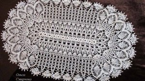 РОСКОШНАЯ ОВАЛЬНАЯ САЛФЕТКА. ЧАСТЬ 2