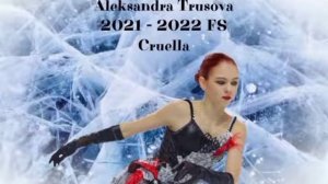 Александра Трусова 2021-2022 «Круэлла»
