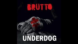 BRUTTO - Underdog Album [Audio]
