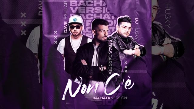 Non C´è (Bachata Version) смотреть онлайн