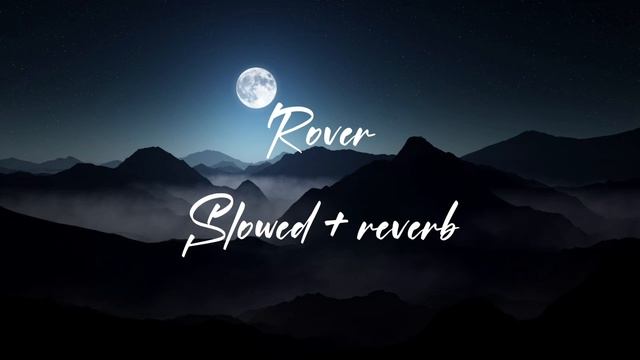 S1mba - Rover (Slowed + Reverb) смотреть онлайн