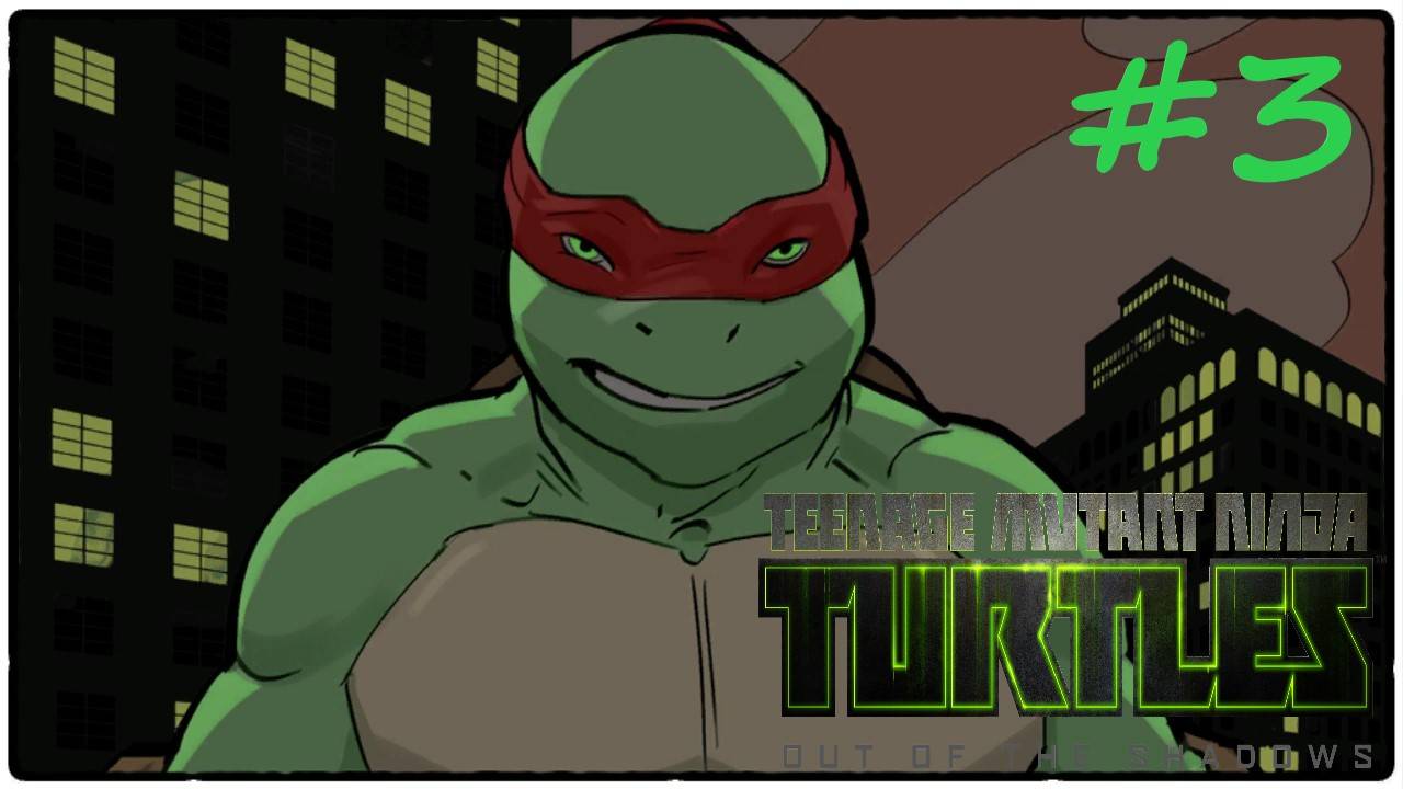 В ГОСТИ К ШРЕДЕРУ (Teenage Mutant Ninja Turtles Out of the Shadows) прохождение игры ЧАСТЬ #3 смотреть онлайн
