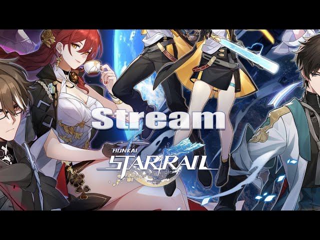 Стрим Honkai : Star Rail смотреть онлайн
