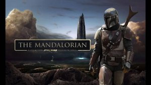 Звёздные войны Мондалорец 1 серия обзор