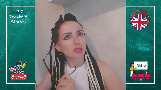 True Teachers Stories. Выпуск 2. Английский язык. Марина Виндзор. #truestories #teacherstories