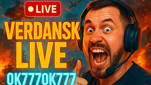 🔴 Трансляция началась VERDANSK захват