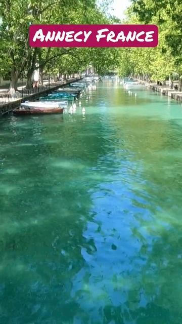 Venice Of The Alps Annecy France 🇫🇷