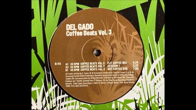 Del Gado - Coffee Beats Vol. 3 (Hot Coffee Dub) (2004)