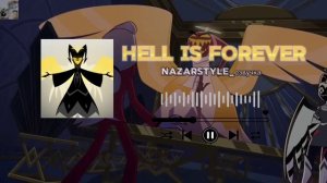 Hell is forever - Hazbin hotel на русском    NAZARSTYLE  (ft Kamilla)  #hazbinhotel